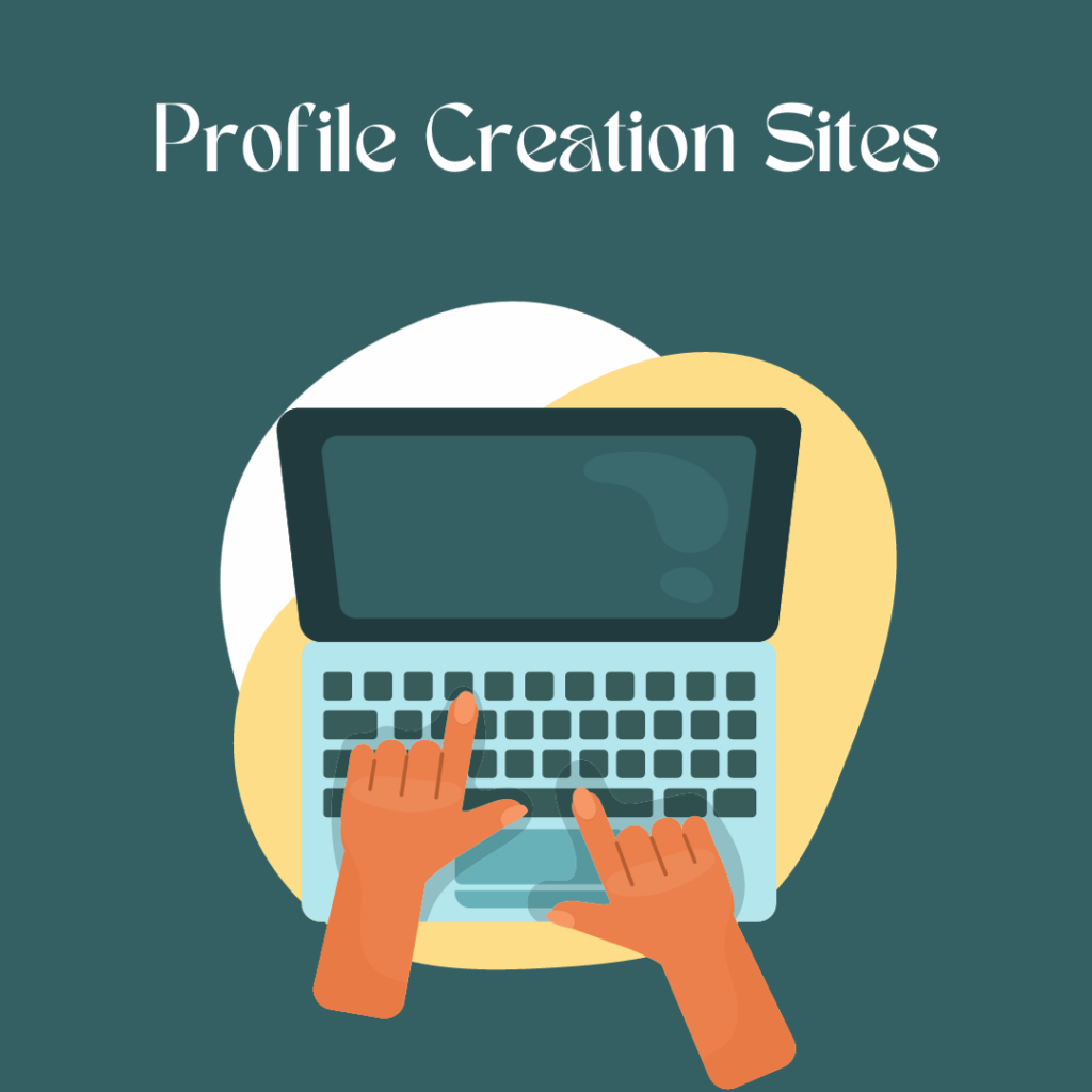 Profile Creation Sites 