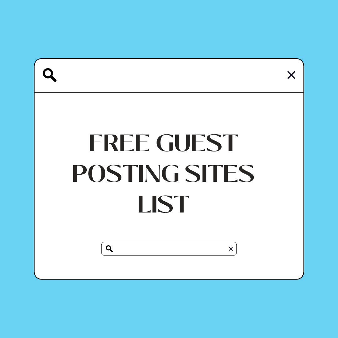 Top Free Guest Posting Sites List Where Can Submit Guest Posts