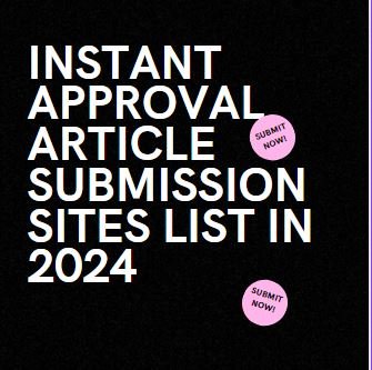 Article Submission Sites List 2024